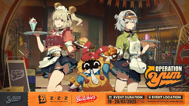 OPERATION YUM: Offline Special Event is starting soon in London!Proxies, are you ready for a weekend packed with surprises?Join us on 19th & 20th July at Butchies London Bridge for the Zenless Zone Zero x Butchies Offline Special Event! Meet Anby and Burnice, try our tasty ZZZing Burger Meal Combo and win free merch in special giveaways!📍Event Location: Butchies 120 Tooley St, London SE1 2TH📆 Event Duration: 19/07/2025 - 20/07/2025 - from 11am to 5pm⚠️ Redemption codes are limited to one use per game UID and valid until 31/12/2025 23:59 (UTC+8). All gifts will be distributed at random while supplies last on a first-come, first-served basissource @ZZZ_Game #hoyoverseOPERATION YUM: Offline Special Event is starting soon in London!Proxies, are you ready for a weekend packed with surprises?Join us on 19th & 20th July at Butchies London Bridge for the Zenless Zone Zero x Butchies Offline Special Event! Meet Anby and Burnice, try our tasty ZZZing Burger Meal Combo and win free merch in special giveaways!📍Event Location: Butchies 120 Tooley St, London SE1 2TH📆 Event Duration: 19/07/2025 - 20/07/2025 - from 11am to 5pm⚠️ Redemption codes are limited to one use per game UID and valid until 31/12/2025 23:59 (UTC+8). All gifts will be distributed at random while supplies last on a first-come, first-served basissource @ZZZ_Game #hoyoverse