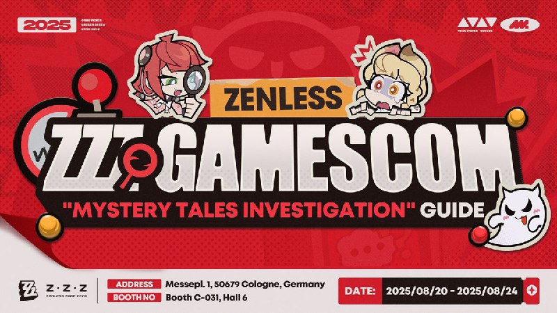 Zenless Zone Zero gamescom 2025 Explorer's Guide Dear Proxy, keep this Zenless Zone Zero gamescom 