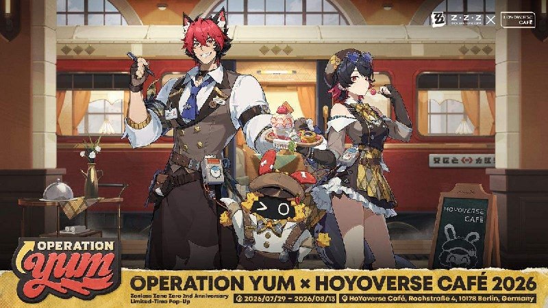 Operation Yum × HoYoverse Café Collab Coming Soon Dear Proxies,The Operation Yum × HoYoverse Café 2026 Special Pop-Up event is coming to Berlin, Germany!Event Duration: 2026/07/29 – 2026/08/13Event Location: HoYoverse Café, Rochstraße 4, 10178 Berlin, GermanyTo celebrate the 2nd Anniversary of Zenless Zone Zero, Ellen, Manato, and Crispyboo will be joining the Proxies in Berlin at the HoYoverse Café DE for a double serving of great food and festivities.More event details will be dropping soon, so stay tuned to Zenless Zone Zero and HoYoverse Café's official social media channels!source @ZZZ_GameOperation Yum × HoYoverse Café Collab Coming Soon Dear Proxies,The Operation Yum × HoYoverse Café 2026 Special Pop-Up event is coming to Berlin, Germany!Event Duration: 2026/07/29 – 2026/08/13Event Location: HoYoverse Café, Rochstraße 4, 10178 Berlin, GermanyTo celebrate the 2nd Anniversary of Zenless Zone Zero, Ellen, Manato, and Crispyboo will be joining the Proxies in Berlin at the HoYoverse Café DE for a double serving of great food and festivities.More event details will be dropping soon, so stay tuned to Zenless Zone Zero and HoYoverse Café's official social media channels!source @ZZZ_Game
